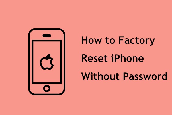 How to factory reset iPhone without password